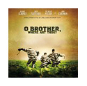 O Brother, Where Art Thou? (Soundtrack)